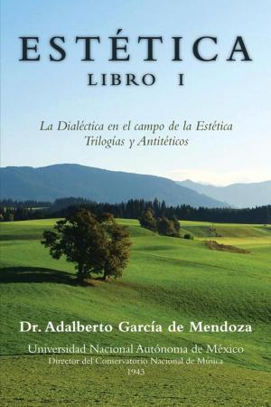 Cover of the book Estética Libro I by Hernán Afanador-Kafuri