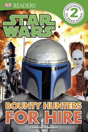 Cover of the book DK Readers L2: Star Wars: Bounty Hunters for Hire by DK Travel