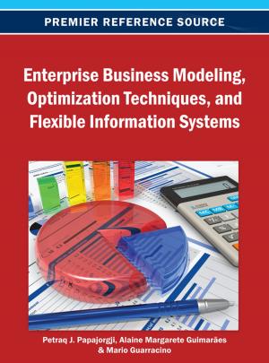 Cover of the book Enterprise Business Modeling, Optimization Techniques, and Flexible Information Systems by Tom Carter