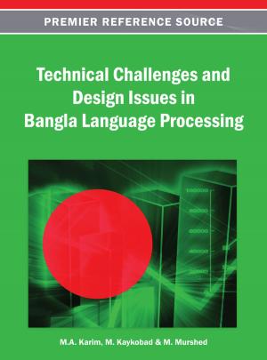 Cover of the book Technical Challenges and Design Issues in Bangla Language Processing by In Lee