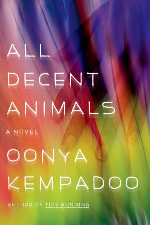 Cover of the book All Decent Animals by Rich Cohen