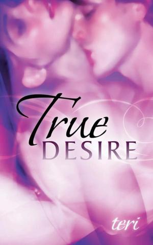 Cover of the book True Desire by Shawn Forbes