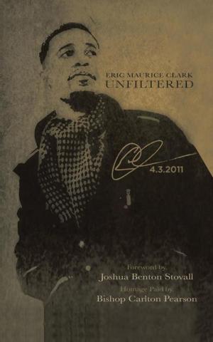 Cover of the book Unfiltered by Gerald M. Truss