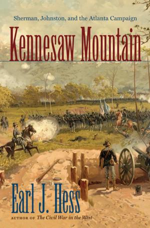 Cover of the book Kennesaw Mountain by Gary W. Gallagher