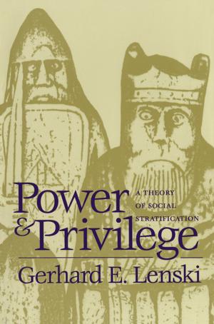 Cover of the book Power and Privilege by George A. Kennedy
