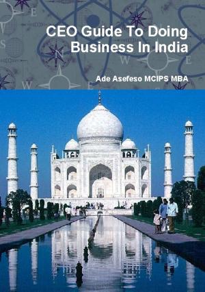 Book cover of CEO Guide to Doing Business in India