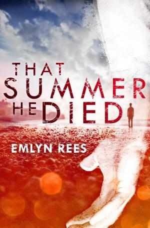 Cover of the book That Summer He Died by Derek Swetnam, Ruth Swetnam