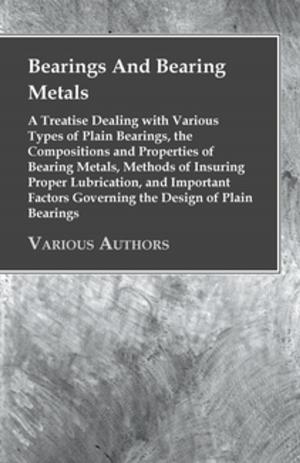 Cover of the book Bearings And Bearing Metals by Basil Hood, Arthur Sullivan
