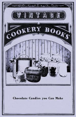 Cover of the book Chocolate Candies you Can Make by A. H. Baker