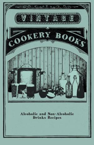Cover of the book Alcoholic and Non-Alcoholic Drinks Recipes by Percival Marshall
