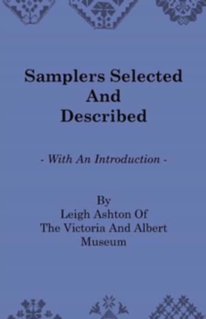Cover of Samplers Selected and Described - With an Introduction by Leigh Ashton of the Victoria and Albert Museum