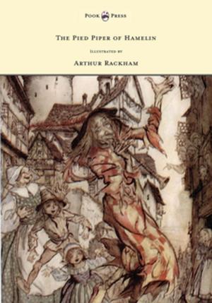 Book cover of The Pied Piper of Hamelin - Illustrated by Arthur Rackham