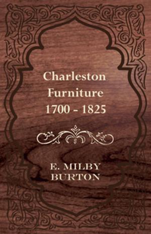 Cover of Charleston Furniture 1700 - 1825