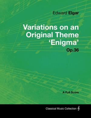 Cover of the book Edward Elgar - Variations on an Original Theme 'Enigma' Op.36 - A Full Score by Fannie Merritt Farmer