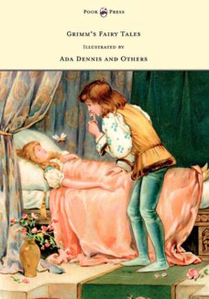Book cover of Grimm's Fairy Tales - Illustrated by Ada Dennis and Others