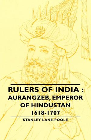Book cover of Rulers Of India : Aurangzeb, Emperor of Hindustan, 1618-1707