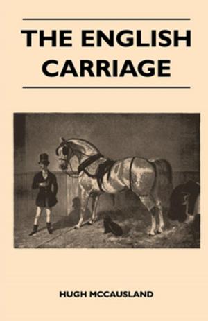 Cover of the book The English Carriage by Ford Madox Hueffer, Joseph Conrad