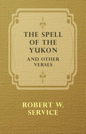 Cover of the book The Spell of the Yukon and Other Verses by Sigmund Freud
