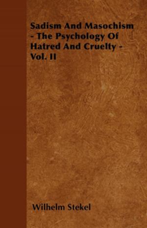 Book cover of Sadism and Masochism - The Psychology of Hatred and Cruelty - Vol. II.