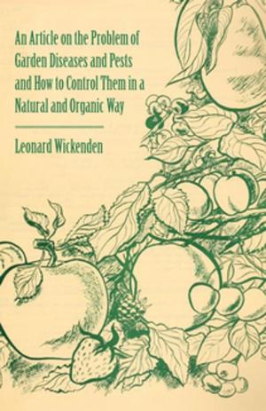 Book cover of An Article on the Problem of Garden Diseases and Pests and How to Control Them in a Natural and Organic Way