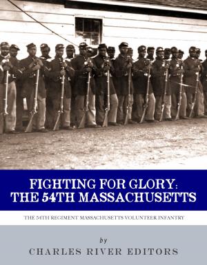 Cover of the book Fighting for Glory: The History and Legacy of the 54th Massachusetts Volunteer Infantry Regiment by Frank L. Packard