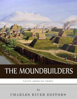 Cover of the book Native American Tribes: The History and Culture of the Mound Builders by J.F. Gibbs