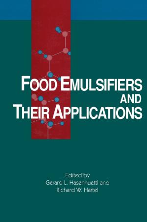 Cover of the book Food Emulsifiers and Their Applications by Melissa M. Adams, Greg R. Alexander, Russell S. Kirby, Mary Slay Wingate