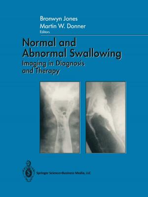 Cover of the book Normal and Abnormal Swallowing by Arjun K. Gupta, Tamas Varga, Taras Bodnar