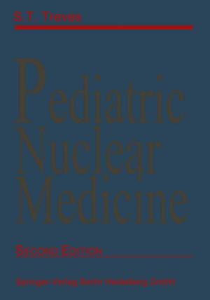 Cover of the book Pediatric Nuclear Medicine by David J. Larson, Robert M. Ulfig, Brian P. Geiser, Ty J. Prosa, Thomas F. Kelly