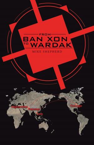 Cover of the book From Ban Xon to Wardak by Mary E. Preston