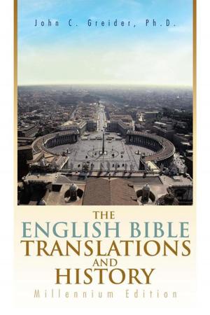 Cover of the book The English Bible Translations and History by Andrew J. Dilk
