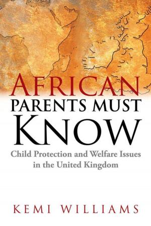 Cover of the book African Parents Must Know by Edna Aucamp, Gunter Rau