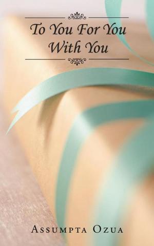 Cover of the book To You, for You, with You by Maria Haendel Koonce