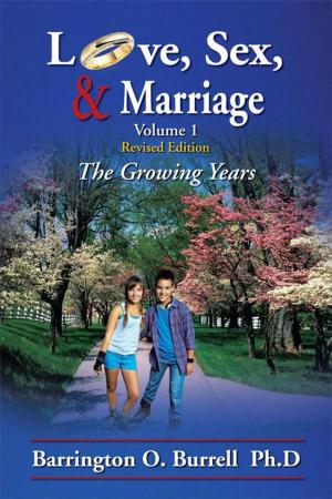 Cover of the book Love, Sex, & Marriage Volume 1 by Kia Seppa