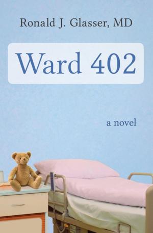 Cover of the book Ward 402 by Cecilia Dart-Thornton