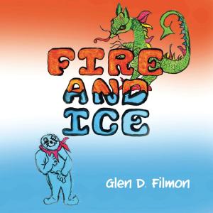 Cover of the book Fire and Ice by Dennis Wright
