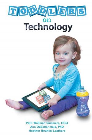 Cover of the book Toddlers on Technology by Curtis E. Smith Ph.D. Psy.D.