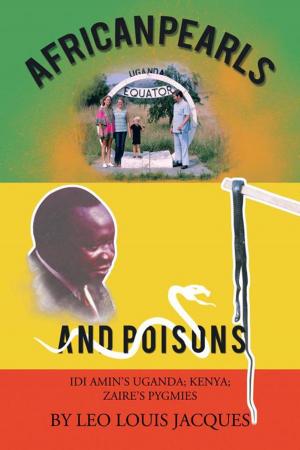 Cover of the book African Pearls and Poisons by Angelo B. Arnold