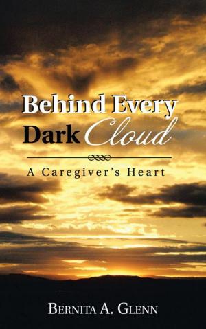 Cover of the book Behind Every Dark Cloud by Elena Dantas