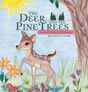 Cover of the book The Deer and the Pine Trees by Malinda Kitchin Boren