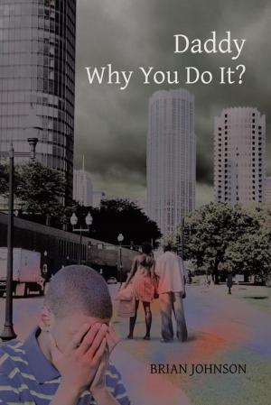 Book cover of Daddy Why You Do It?
