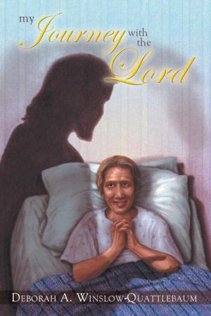 Cover of the book My Journey with the Lord by Clington Quamie