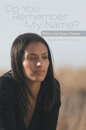 Cover of the book Do You Remember My Name? by Prophet Anthony Starnes