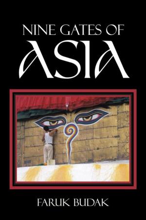 Cover of the book Nine Gates of Asia by Prophet Stanley A. Kuforiji