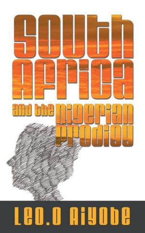 Cover of the book South Africa and the Nigerian Prodigy by Stefanie Hawks-Johnson