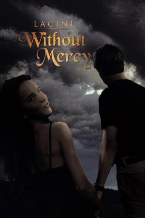 Cover of the book Without Mercy by Kelly Anne Zielinski