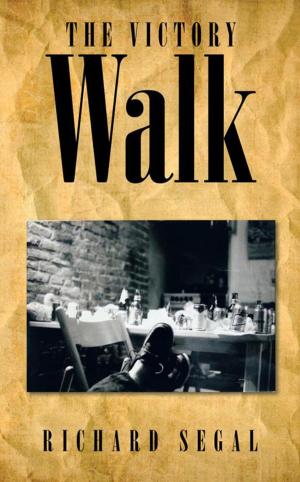 Cover of the book The Victory Walk by Bennie S. Covington, Krystal Covington