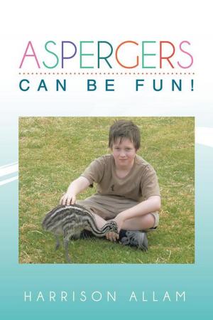 Cover of the book Aspergers Can Be Fun! by David Fong