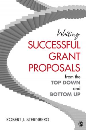 Cover of the book Writing Successful Grant Proposals from the Top Down and Bottom Up by Dr. Kristi Jackson, Dr. Pat Bazeley