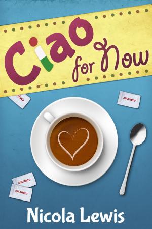 Book cover of Ciao For Now